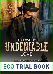 The Cowboy|s Undeniable Love: Kolby and Callie (MacFarland Ranch #5)