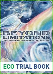 Beyond Limitations - The Power of Conscious Co-Creation
