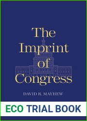 The Imprint of Congress (The Henry L. Stimson Lectures Series)