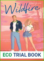 Wildfire (Maple Hills, #2)
