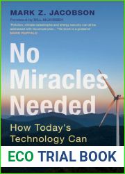 No Miracles Needed: How Today|s Technology Can Save Our Climate and Clean Our Air