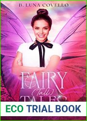 Fairy (Tall) Tales (Love in Valora: A Standalone Series of Fantasy Romantic Comedies)