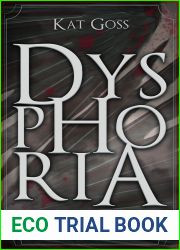 Dysphoria (Burned Blood Book 1)