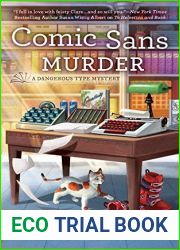 Comic Sans Murder (Dangerous Type Mystery, #3)