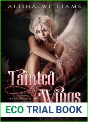 Tainted Wings (Angelic Academy, #1)