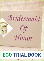 Bridesmaid of Honor (Bridal Series, #1)