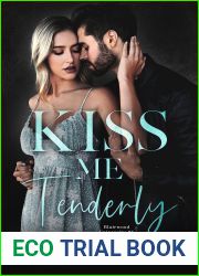 Kiss Me Tenderly (Blairwood University, #8)