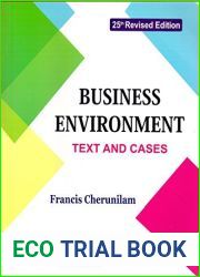 Business Environment: Text and Cases