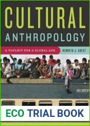 Cultural Anthropology: A Toolkit for a Global Age