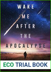 Wake Me After the Apocalypse (Bunker, #1)