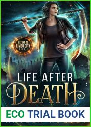 Life After Death: A Lana Harvey, Reapers Inc. Spin-Off (Return to Limbo City Book 1)
