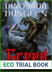 Greed (Dinosaur Dungeon, #3)