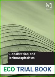 Globalization and Technocapitalism: The Political Economy of Corporate Power and Technological Domination