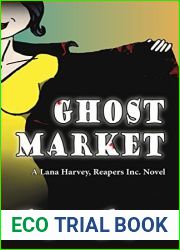 Ghost Market (Lana Harvey, Reapers Inc. #6)