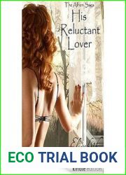 His Reluctant Lover (The Alfieri Saga -#3)
