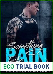 Something for the Pain (Pain, #2)