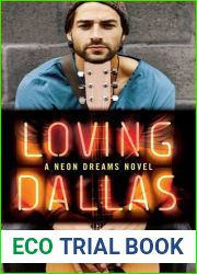 Loving Dallas (Neon Dreams, #2)
