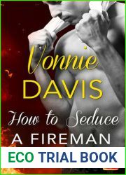 How to Seduce a Fireman (Wild Heat, #1)