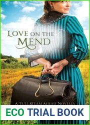 Love on the Mend (Full Steam Ahead, #1.5)
