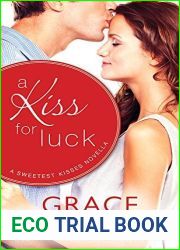 A Kiss for Luck (Sweetest Kisses, #0.6)
