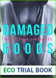Damaged Goods (The Outsider Chronicles, #2)