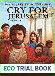 Cry for Jerusalem (63-66 CE: Resisting Tyranny, #1)