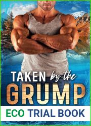 Taken by the Grump (Burly Mountain Men Book 1)