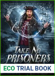 Take No Prisoners: M M Pirate Fantasy Romance (Romancing the High Seas Book 1)