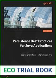 Persistence Best Practices for Java Applications: Effective strategies for distributed cloud-native applications and data-driven modernization