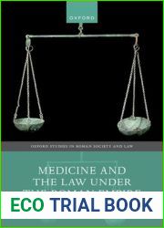 Medicine and the Law Under the Roman Empire (Oxford Studies in Roman Society and Law)
