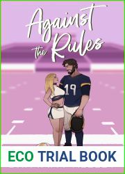 Against The Rules (Wilmington Football, #2)