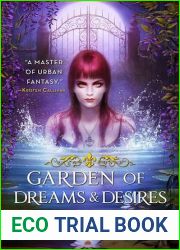 Garden of Dreams and Desires (Crescent City, #3)
