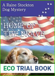 Home of the Brave (Raine Stockton Dog Mysteries, #9)