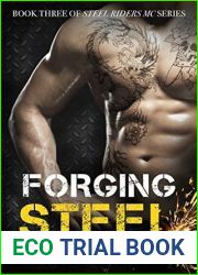 Forging Steel (Steel Riders MC, #3)