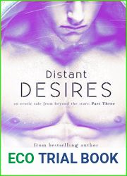 Distant Desires: Part Three