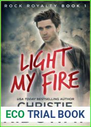 Light My Fire (Rock Royalty, #1)