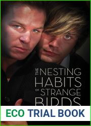 The Nesting Habits of Strange Birds