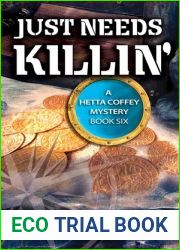 Just Needs Killin| (Hetta Coffey Mystery, #6)