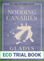 The Nodding Canaries (Mrs. Bradley, #34)