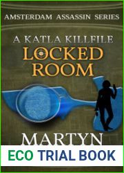 Locked Room: A Katla KillFile (Amsterdam Assassin)