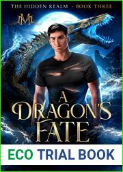 A Dragon|s Fate (The Hidden Realm, #3)