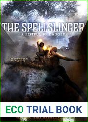 The Spellslinger (A Fistful of Daggers #4)