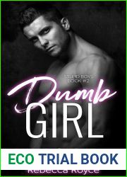 Dumb Girl (Stupid Boys #2)