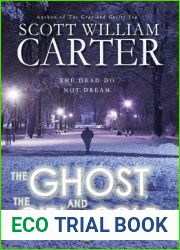 The Ghost, the Girl, and the Gold: A Myron Vale Investigation