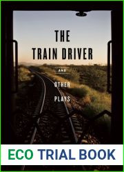 The Train Driver and Other Plays