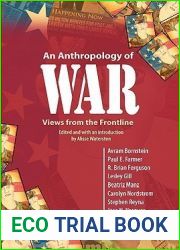 An Anthropology of War: Views from the Frontline