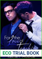 For the Love of Teaching (For the Love Of #2)