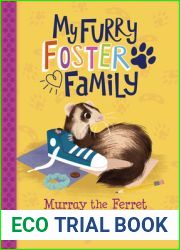 Murray the Ferret (My Furry Foster Family)