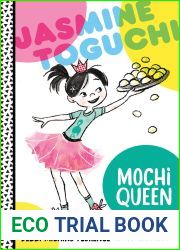 Jasmine Toguchi, Mochi Queen
