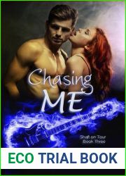 Chasing Me (Shaft on Tour, #3)
